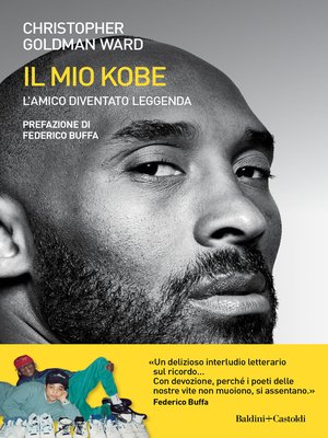 cover image of Il mio Kobe. L'amico diventato leggenda